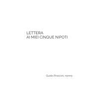 LETTERA AI MIEI CINQUE NIPOTI