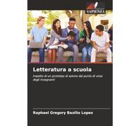 Letteratura a scuola: impatto di un prototipo di azione dal punto di vista degli insegnanti