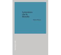 Letteratura che fa filosofia (Filosofia e letteratura)