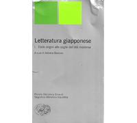 Letteratura giapponese. Dalle origini alle soglie dell'età moderna (Vol. 1) (Piccola biblioteca Einaudi. Nuova serie)