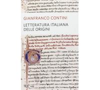 Letteratura italiana delle origini (BUR Saggi)
