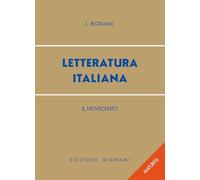 Letteratura italiana. Il Novecento (Serie oro maturità)