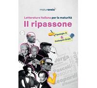 Letteratura italiana per la maturità. Il ripassone (Ripassoni)