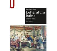 Letteratura latina. Con espansione online. L' età imperiale (Vol. 2) (Sintesi)