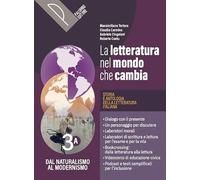 Letteratura nel mondo che cambia. Storia e antologia della letteratura italiana. Per le Scuole superiori. Con e-book. Con espansione online (Vol. 3A)