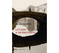 Lettere a un racconto (BUR Contemporanea)