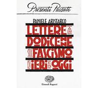 Lettere a una dodicenne sul fascismo di ieri e di oggi (Presenti passati)