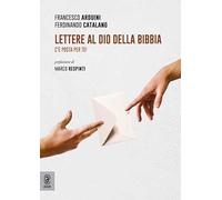 Lettere al Dio della Bibbia. C'è posta per te!