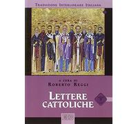 Lettere cattoliche. Versione interlineare in italiano (Bibbia e testi biblici)