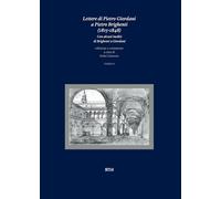 Lettere di Pietro Giordani a Pietro Brighenti (1815-1848). Con alcuni inediti di Brighenti a Giordani (Vol. 2)