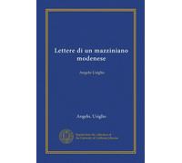 Lettere di un mazziniano modenese: Angelo Usiglio