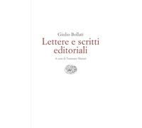 Lettere e scritti editoriali. 1949-1980 (Fuori collana)