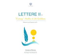 LETTERE II: Romanzi Analitici di Vita Quotidiana - Riflessioni per Ripartire da Te (Psicologia e Psicoterapia Applicata)