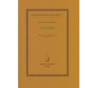 Lettere (Vol. 1-2-3) (Ediz. delle opere di Niccolò Machiavelli)