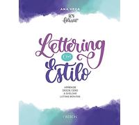Lettering con estilo: Aprende desde cero a dibujar letras bonitas (Libros singulares)