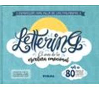 Lettering. El arte de la escritura emocional (Lettering, el arte de la escritura emocinal)