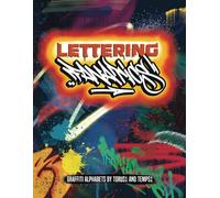 Lettering Fanatics , Graffiti Alphabets By TORUS1 And TEMPS1 (Graffiti Lettering Books)