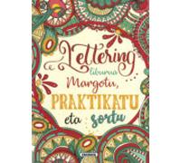 Lettering liburua. Margotu, praktikatu eta sortu