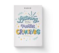 Lettering para mentes creativas (RUBIO Lettering) | Apto para niños y niñas | Guía paso a paso para aprender a crear diferentes estilos de lettering