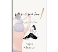 Letters Across Time: The Past Writes Back