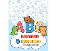 Letters and numbers. Kawaii coloring book (My First Big Coloring Book Series)