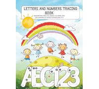 Letters and Numbers Tracing Book: Handwriting Practice, Mazes, Coloring, and Fun Learning Activities for Kids Ages 3-5