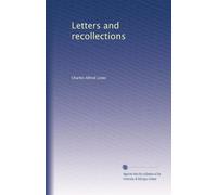Letters and recollections