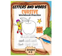 Letters and Words Cursive Workbook Practice Grades 2-5: Learn to Master Cursive Handwriting for Kids.