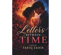 Letters Between The Time (A Time Letters Series)