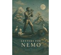 Letters for Nemo: A Mother's Memoir of Losing a Child, Grief, and the Letters Born in Japan