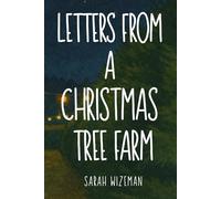 Letters From A Christmas Tree Farm