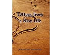 LETTERS FROM A NEW LIFE: A Personal Reflection & Writing Journal for Expats, Students, and New Beginnings - 4-Month Journey of Growth and Gratitude