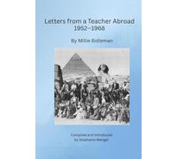 Letters from a Teacher Abroad 1952-1968