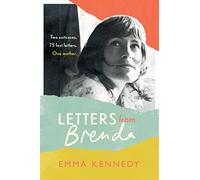 Letters from Brenda: Two Suitcases. 75 Lost Letters. One Mother.