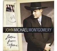 Letters From Home by John Michael Montgomery