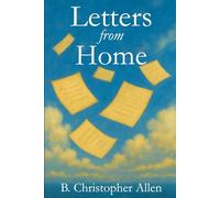Letters from Home: Reflections from Humanity's First Family