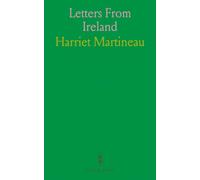 Letters From Ireland: On rural life, land, and survival in 1850s Ireland