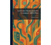 Letters From Joseph Conrad 1895 1924
