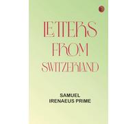 Letters from Switzerland