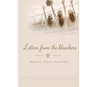 Letters From The Bleachers