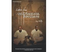 Letters from the Dhamma Brothers: Meditation Behind Bars