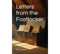 Letters from the Footlocker: A Son’s Voice, Kept in a Mother’s Hands
