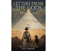 Letters from the Gods: 1 (Pyramids of Time)