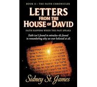 Letters from the House of David - Faith Happens When the Past Speaks (Faith Chronicles)