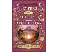 Letters from the Last Apothecary (Tressport Magic, Book 1): A Novel