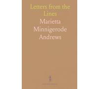 Letters from the Lines: Personal wartime correspondence and recollections from the Civil War onward