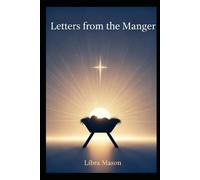 Letters from the Manger (The Holiday Hearth Collection)