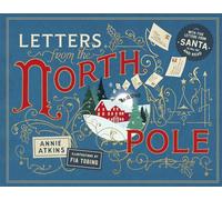 Letters from the North Pole: With Five Letters from Santa Claus to Pull Out and Read (Magical Letters)