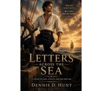 Letters From the Sea: Love, Loyalty, and the Sea