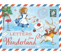 Letters from Wonderland: An interactive Alice adventure with letters to open and a game!